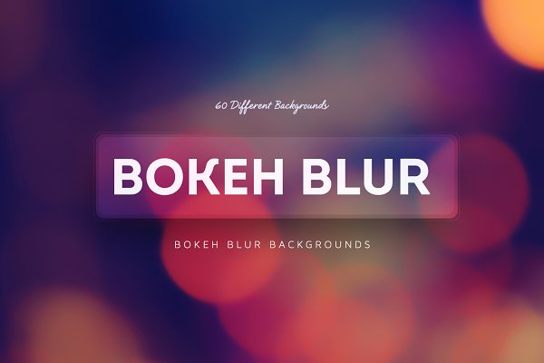 Download 60 Bokeh Blur Backgrounds