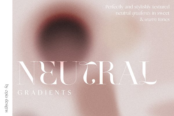 Download Neutral Gradients Collection
