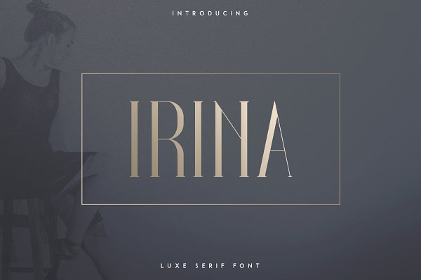Download Irina Luxe Serif Font -30%