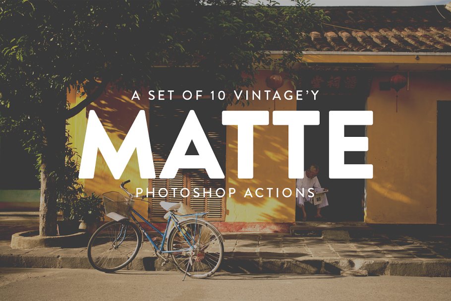 Download 10 Vintage Matte Photoshop Actions