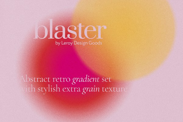 Download BLASTER Retro Gradient Textures