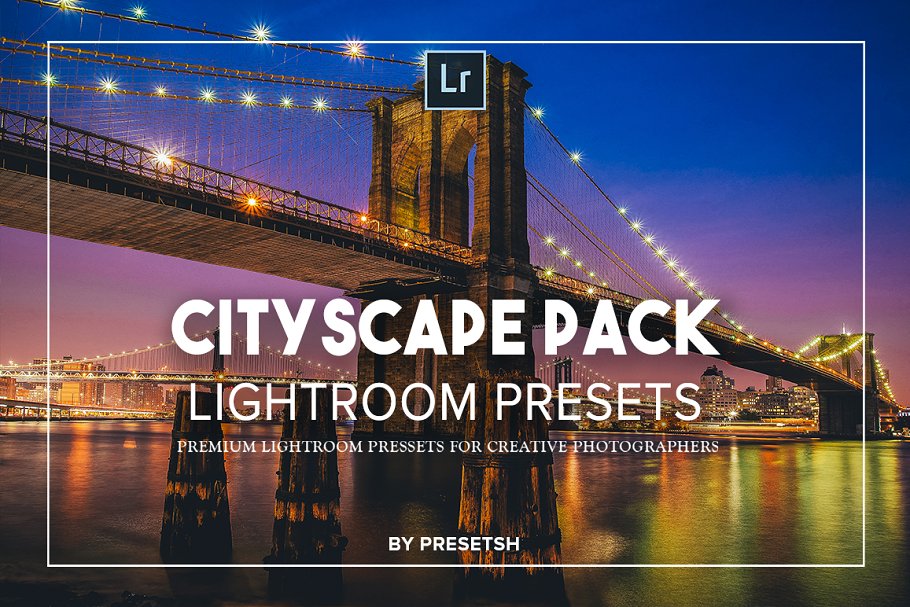 Download Pro Cityscape Lightroom Presets