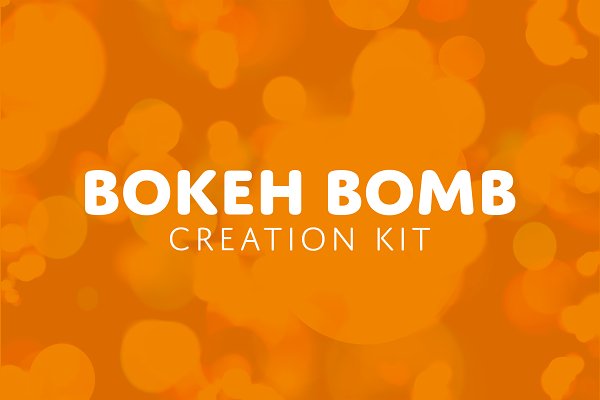 Download Bokeh Bomb Creation Kit