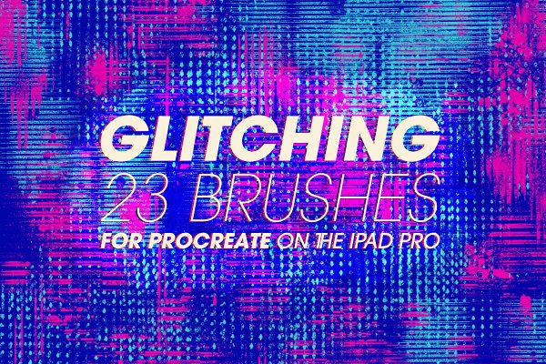 Download Glitching Brushes for Procreate