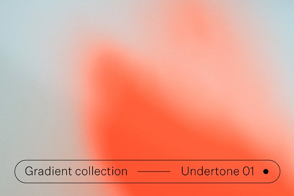 Download Undertone 01 Gradient Collection