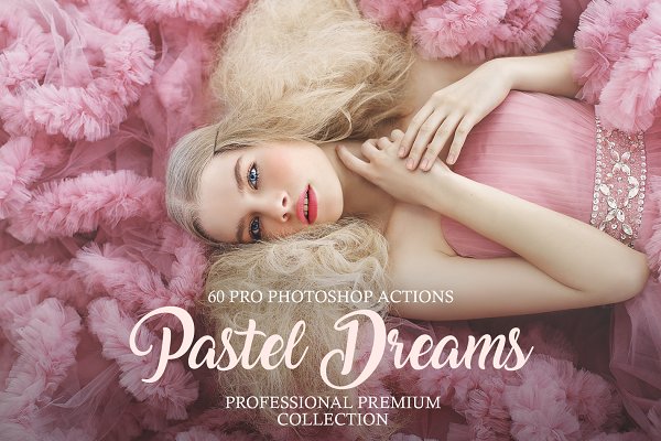 Download Pastel Dreams Photoshop Actions