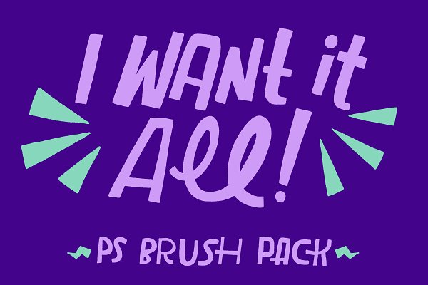 Download I Want It All! PS Brush Bundle