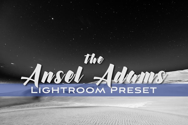 Download The Ansel Adams Preset
