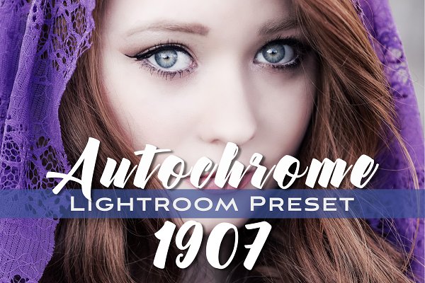 Download Autochrome 1907 Lightroom Preset