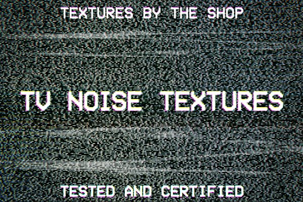 Download TV noise textures