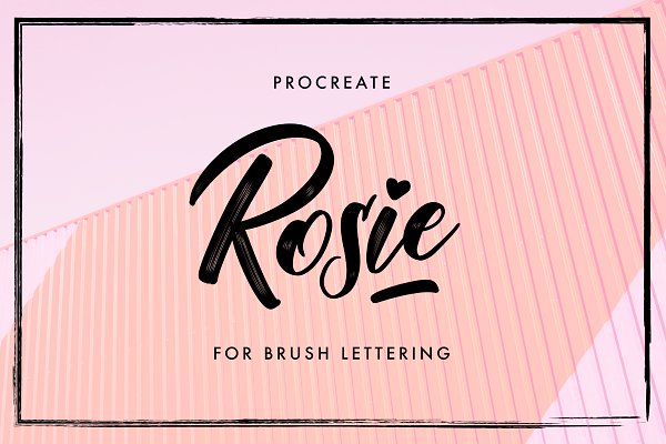 Download Rosie - Procreate Lettering Brush