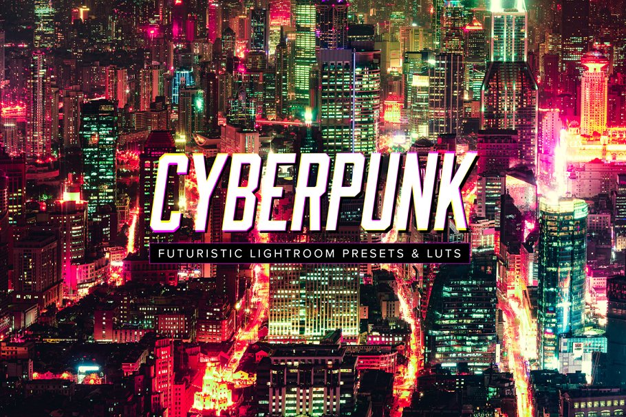 Download 10 Cyberpunk Lightroom Presets LUTs